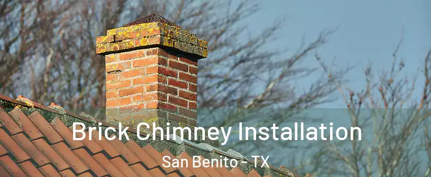  Brick Chimney Installation San Benito - TX