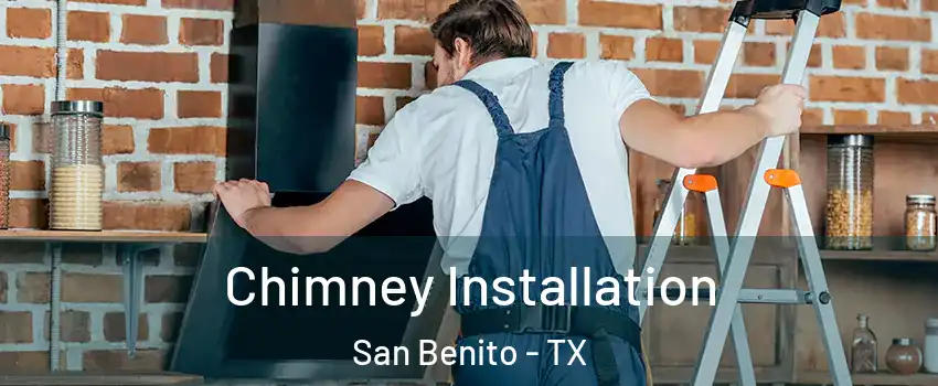  Chimney Installation San Benito - TX