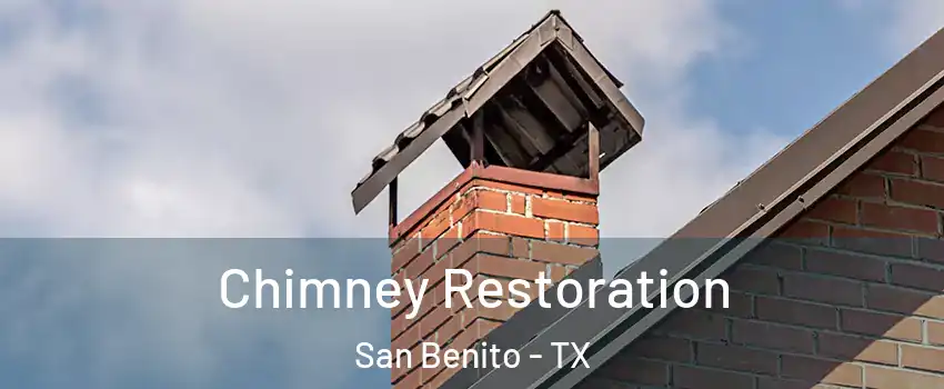  Chimney Restoration San Benito - TX