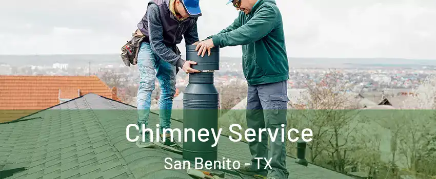  Chimney Service San Benito - TX