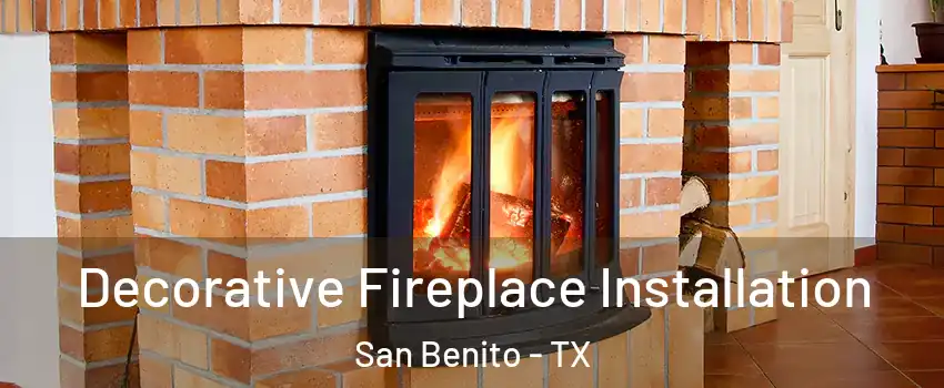  Decorative Fireplace Installation San Benito - TX