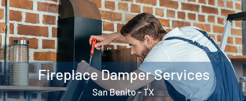  Fireplace Damper Services San Benito - TX