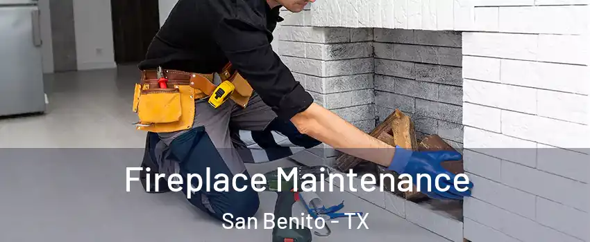  Fireplace Maintenance San Benito - TX