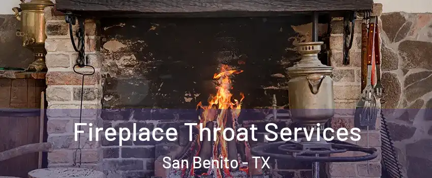  Fireplace Throat Services San Benito - TX