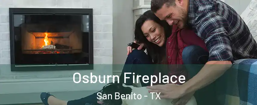 Osburn Fireplace San Benito - TX