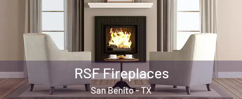  RSF Fireplaces San Benito - TX